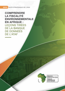 COMPRENDRE LA FISCALITÉ ENVIRONNEMENTALE EN AFRIQUE : LEÇONS DE LA BANQUE DE DONNÉES DE L'ATAF