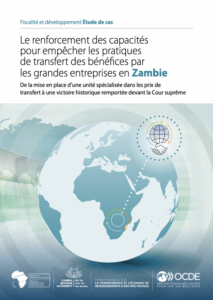 Renforcer les capacités pour prévenir le transfert de bénéfices par les grandes entreprises en Zambie