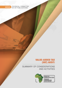 VALUE-ADDED TAX (VAT) AUDIT SUMMARY OF CONSIDERATIONS AND ACTIVITIES